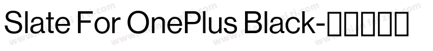 Slate For OnePlus Black字体转换